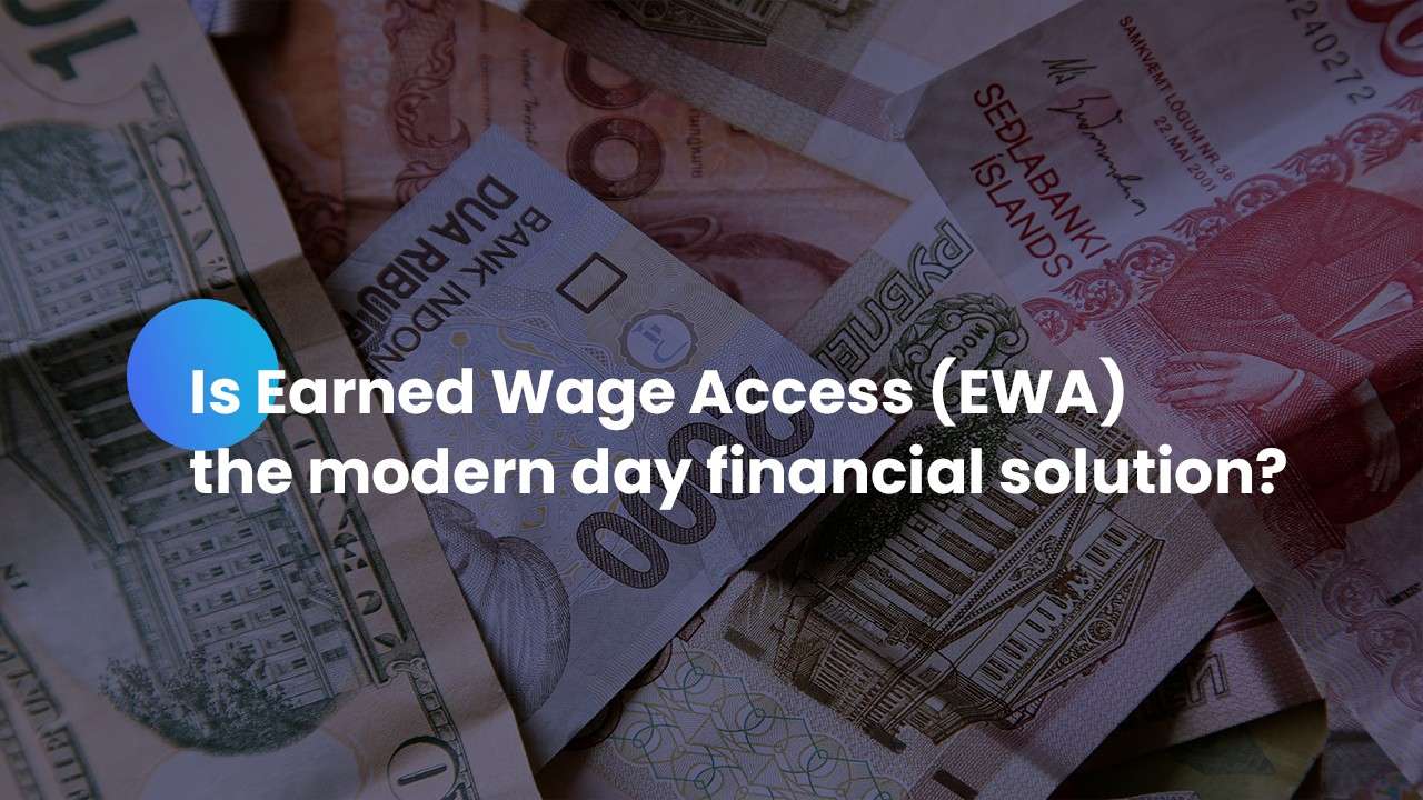 EWA: The modern day financial solution